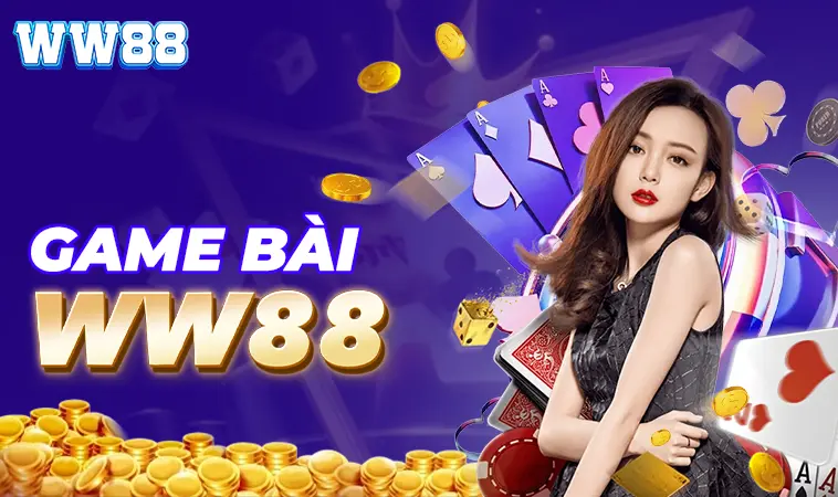 WW88 - Nhà Cái WW 88 - Nhà Cái Cá Cược Uy Tín Hàng Đầu Tại Thị Trường Việt 30 Trải nghiệm chơi game bài WW88 cùng dealer xinh đẹp